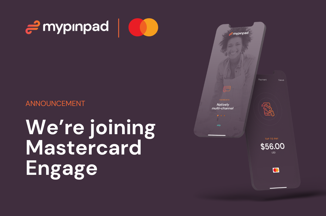 Mypinpad joins Mastercard Engage to accelerate Tap on Phone adoption